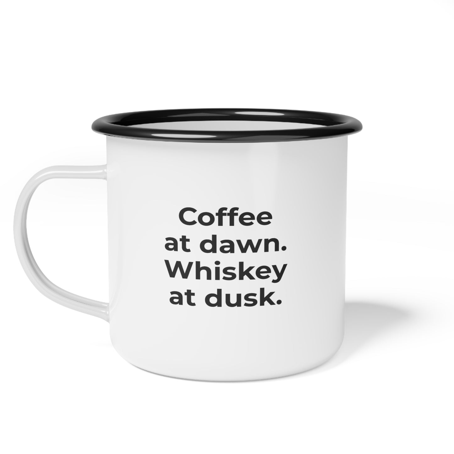“Coffee at Dawn. Whiskey at Dusk.” Enamel Camp Mug | Granite Gumby