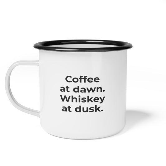 “Coffee at Dawn. Whiskey at Dusk.” Enamel Camp Mug | Granite Gumby